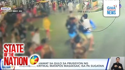 Debotong umawat sa gulo sa prusisyon ng nazareno, kritikal matapos masaksak; isa pa sugatan | SONA