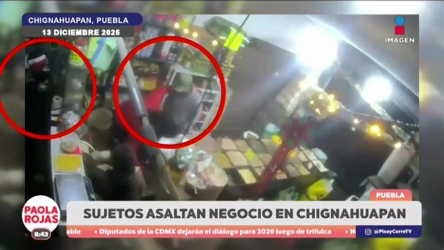 Captan asalto a negocio mediante engaño en Chignahuapan | DPC con Paola Rojas