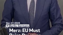 Merz: EU Must Raise Pressure on Putin