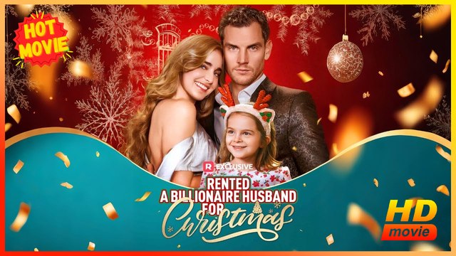 Rented a Billionaire Husband for Christmas | Full Movie HD - Best Drama ShortFilms Hot Romance Sweet Romance Modern Romantic Emotional Heartfelt Feel-Good Family-Friendly USA Mansion Mall Cafe Contemporary All Ages Single Mom CEO Billionaire Sales Protect