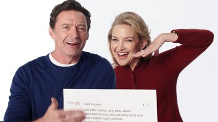 Hugh Jackman & Kate Hudson Answer The Web's Most Searched Questions