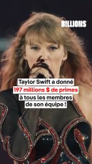 🤑 Taylor Swift a versé $197 millions de primes à ses équipes ⁉️