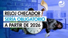 Reloj checador, obligación patronal en puerta para el 2026