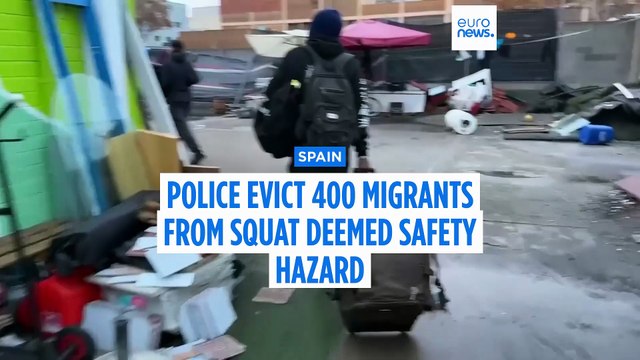 Spanish police evict hundreds of migrants from squat deemed safety hazard