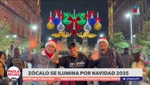 Zócalo de la CDMX se ilumina por las fiestas decembrinas | DPC con Paola Rojas
