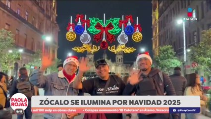 Zócalo de la CDMX se ilumina por las fiestas decembrinas | DPC con Paola Rojas
