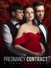 Pregnancy Contract A Love Triangle Engsub Dramashorts