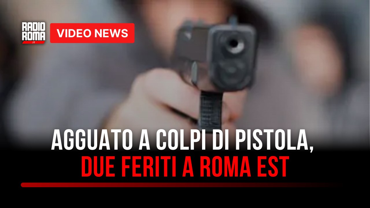 Agguato a colpi di pistola, due ferini a Roma Est