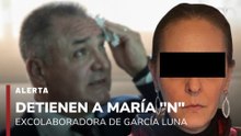🚨¡Última Hora! Detienen a excolaboradora de García Luna por lavado y delincuencia organizada