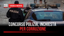 Concorso di Polizia, inchesta per corruzione
