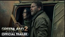Greenland 2: Migration | Official Trailer 2 - Gerard Butler, Morena Baccarin