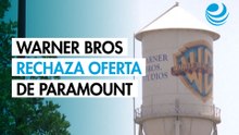 Warner Bros rechaza oferta de Paramount