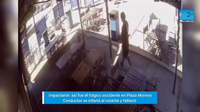 Impactante: así fue el trágico accidente de Plaza Moreno: infarto, choque contra puesto de comidas y muerte
