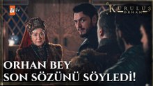 Orhan Bey Malhun hatunun kararına karşı çıkıyor! - Kuruluş Orhan 8. Bölüm