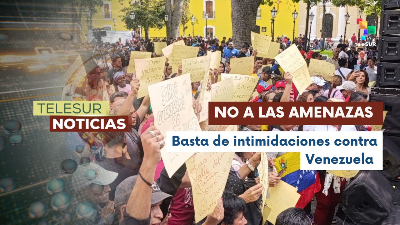 Pueblo de Venezuela se moviliza en contra de amenazas estadounidenses