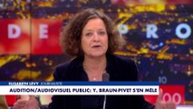 Elisabeth Lévy : «Yaël Braun-Pivet est en mission pour sauver Radio France et France Télé»