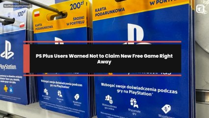 PS Plus Users Warned Not to Claim New Free Game Right Away