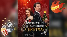 Baby, Please! Don't Come Home For Christmas New Releases