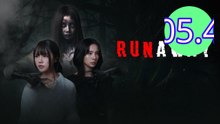 Runaway 2025 Episode 5.4 Engsub