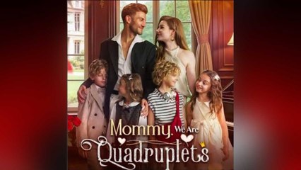 Mommy We Are Quadruplets Full Ep