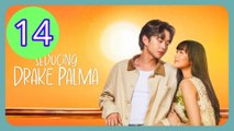 Seducing Drake Palma Episode 14 Engsub