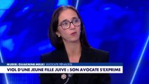 Viol d'une jeune fille juive à l'âge de 12 ans : son avocate Muriel Ouaknine-Melki s'exprime
