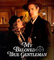 MY BELOVED TRUE GENTLEMAN - Drama FULL MOVIES ENGLISH SUB