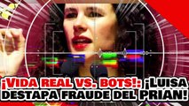 🔥🚨¡VIDA REAL VS. BOTS! ¡LUISA ALCALDE DESTAPA el FRAUDE del PRIAN vs. MITIN por 7 AÑOS de la 4T!