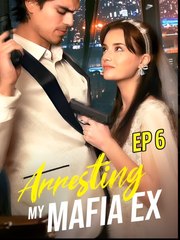 ARRESTING MY MAFIA EX - Drama FULL MOVIES ENGLISH SUB