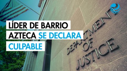 Líder de Barrio Azteca se declara culpable de ataque a personal de consulado de EU en Ciudad Juárez