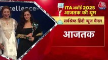 ITA अवॉर्ड्स 2025 में आजतक की धूम, जीता सर्वश्रेष्ठ हिंदी न्यूज़ चैनल का खिताब