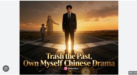 Trash The Past Own Myself Chinese Drama - English Sub