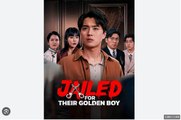 Jailed For Their Golden Boy Drama Movies English Sub