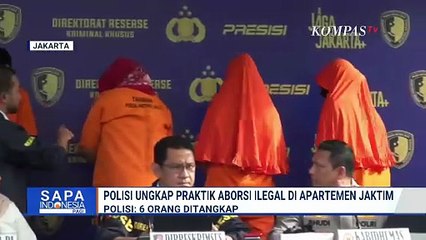 Polda Metro Jaya Bongkar Praktik Aborsi Ilegal di Apartemen Jakarta Timur | SAPA PAGI