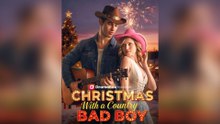 Christmas With a Country Bad Boy Full Movie