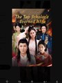 The Top Scholar's Scorned Wife Chinese Drama - English Sub