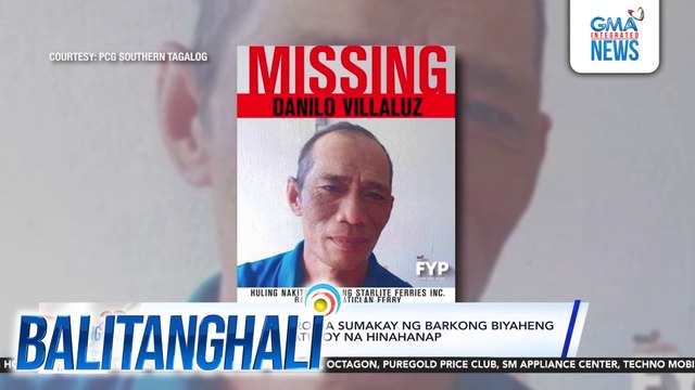 Nawawalang pasahero na sumakay ng barkong biyaheng Batangas-Caticlan, patuloy na hinahanap | Balitanghali