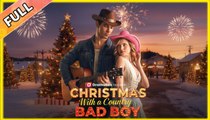 Christmas With a Country Bad Boy #shortfilm