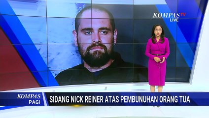 Nick Reiner Tak Ajukan Pembelaan di Sidang Perdana Pembunuhan Orang Tua | KOMPAS PAGI