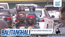 LTFRB - Implementasyon ng surge pricing cap, sisimulan sa Dec. 20 | Balitanghali
