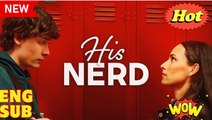 🎁🔥Hot His Nerd 🏡Abc 🏆🏆🏆🏆🏆 - Full Movie