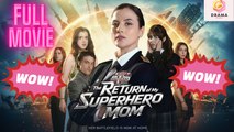 [New] The Return Of My Superhero Mom #dramabox - Full Movie | Drama Hub