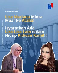 Lisa Mariana Minta Maaf ke Atalia  Isyaratkan Ada Lisa-Lisa Lain dalam Hidup Ridwan Kamil!