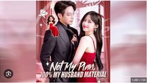 Not My Plan 100% My Husband Material Chinese Drama - Full Movies English Sub