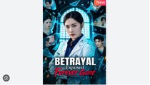 Betrayal Exposed Forever Gone Chinese Drama - English Sub