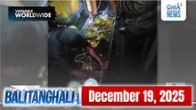 Balitanghali Express: December 19, 2025