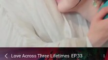 Love Across Three Lifetimes Chinese Drama - English Sub