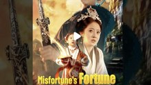 MISFORTUNE'S FORTUNE. Full Movies English Sub