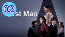 First Man 2025 Episode 2 Engsub
