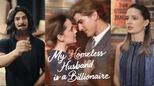 My Homeless Husband is a Billionaire - FULL (2025)